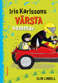 Bild på framsidan av boken Iris Karlssons värsta sommar av Elin Lindell